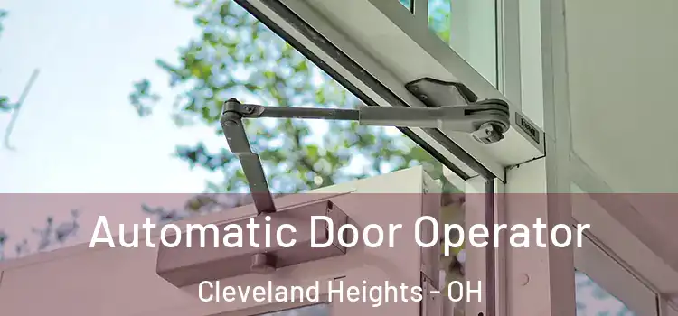  Automatic Door Operator Cleveland Heights - OH