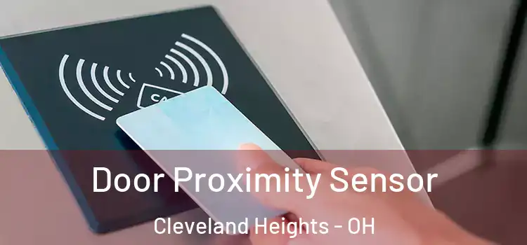  Door Proximity Sensor Cleveland Heights - OH