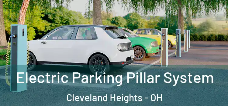  Electric Parking Pillar System Cleveland Heights - OH