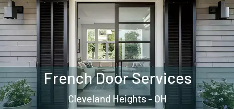  French Door Services Cleveland Heights - OH