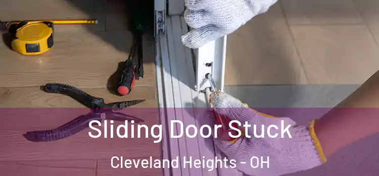  Sliding Door Stuck Cleveland Heights - OH